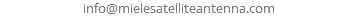 info@mielesatelliteantenna.cοm